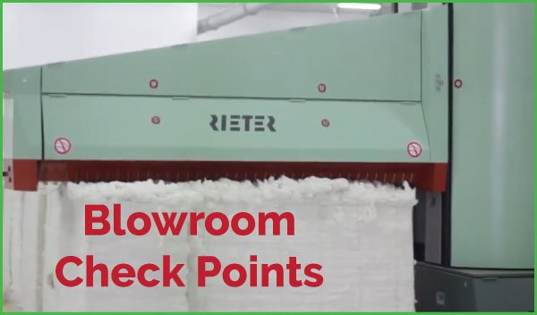 Essential Check Points in Blowroom