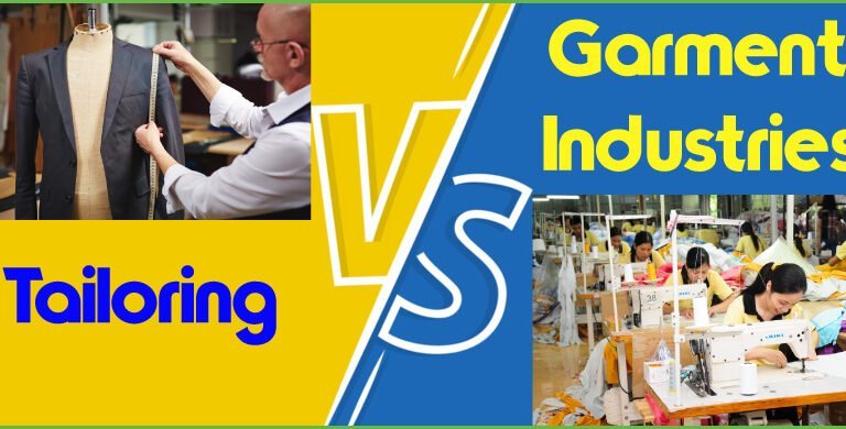 10 key Differences Between Tailoring and Garments Industries