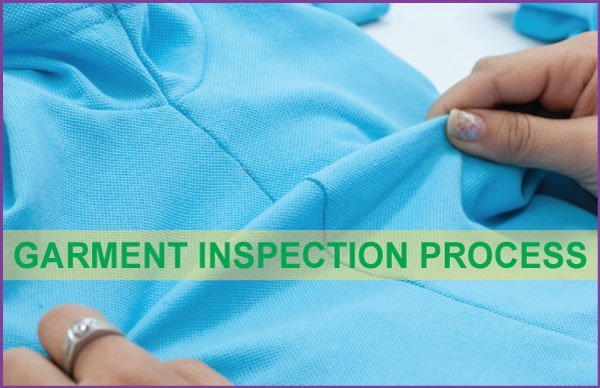 What Is Garments Inspection Steps Involved In Garments Inspection 