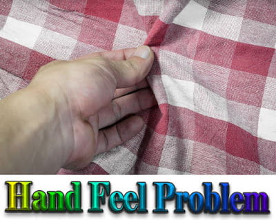 Hand Feel Problem dyeing problem