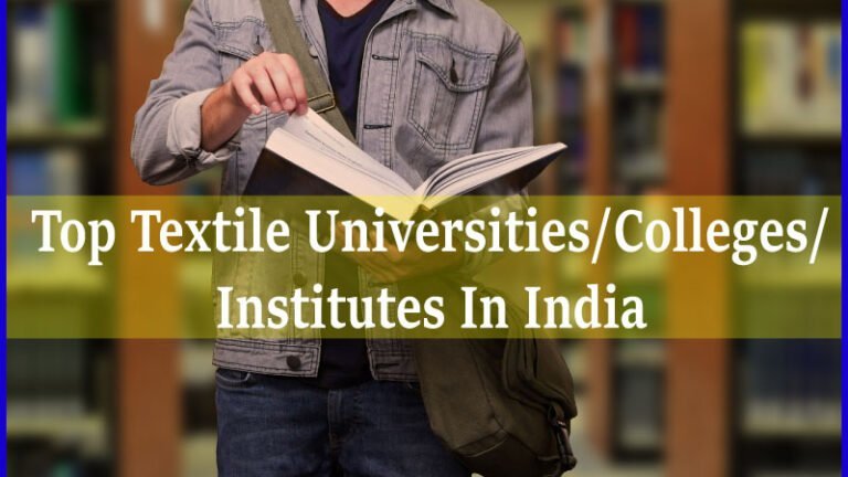 The 30 Best Textile Universities/Colleges/Institutes in India [All Time]