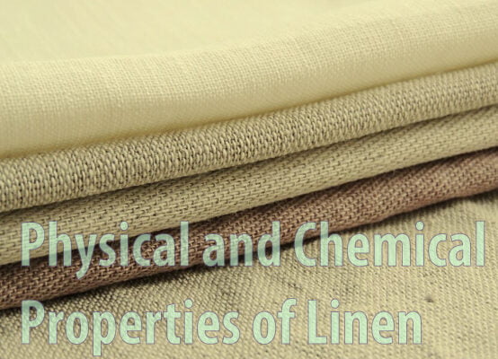 Physical and Chemical Properties of Linen