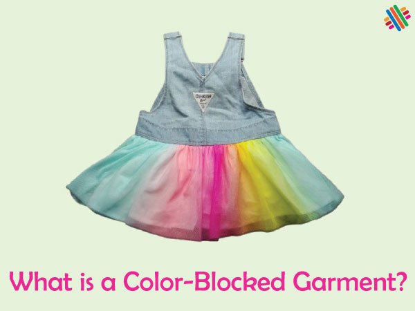 What is Color-Blocked Garment: Definition and Meaning